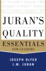 Image for Juran&#39;s quality essentials: for leaders