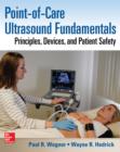 Image for Point-of-care ultrasound fundamentals: principles, devices, and patient safety