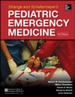 Image for Strange and Schafermeyer&#39;s Pediatric Emergency Medicine, Fourth Edition