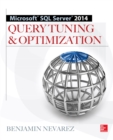 Image for Microsoft SQL Server 2014 query tuning &amp; optimization