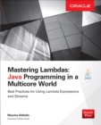 Image for Mastering lambdas: Java programming in a multicore world