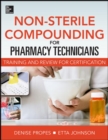 Image for Non-sterile for pharm techs  : text and certification review