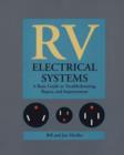 Image for RV electrical systems: a basic guide to troubleshooting, repair, and improvement