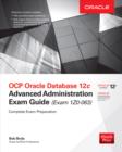 Image for OCP Oracle Database 12c Advanced Administration Exam Guide (Exam 1Z0-063)