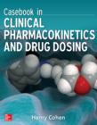 Image for Casebook in clinical pharmacokinetics and drug dosing