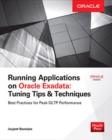 Image for Running applications on Oracle Exadata: tuning tips &amp; techniques