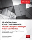 Image for Oracle database cloud cookbook with Oracle Enterprise Manager Cloud Control 13c