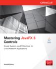 Image for Mastering JavaFX 8 Controls