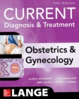 Image for Current Diagnosis &amp; Treatment Obstetrics &amp; Gynecology, 12th Edition
