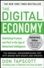 Image for The Digital Economy ANNIVERSARY EDITION: Rethinking Promise and Peril in the Age of Networked Intelligence