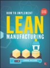 Image for How To Implement Lean Manufacturing, Second Edition