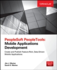 Image for PeopleSoft PeopleTools: Mobile Applications Development (Oracle Press)