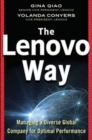 Image for The Lenovo way: managing a diverse global company for optimal performance