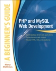 Image for PHP and MYSQL web development: a beginner&#39;s guide