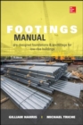 Image for Footings Manual: Pre-designed Foundation and Anchorage for Single Story Buildings