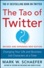 Image for The Tao of Twitter: changing your life and business 140 characters at a time