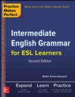 Image for Practice Makes Perfect Intermediate English Grammar for ESL Learners