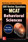 Image for McGraw-Hill Education 500 Review Questions for the MCAT: Behavioral Sciences