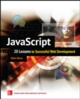 Image for JavaScript  : 20 lessons to successful web development