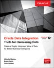Image for Oracle data integration  : tools for harnessing data