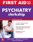 Image for First Aid for the Psychiatry Clerkship, Fourth Edition