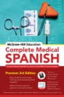 Image for McGraw-Hill education complete medical Spanish: practical medical Spanish for quick and confident communication