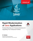 Image for Rapid modernization of java applications  : a practical guide to technical and business solutions
