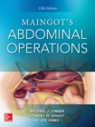 Image for Maingot&#39;s Abdominal Operations. 13th edition