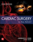 Image for Cardiac Surgery in the Adult Fifth Edition