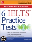 Image for McGraw-Hill Education 6 IELTS Practice Tests with Audio