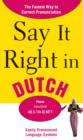 Image for Say it right in Dutch