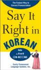 Image for Say it right in Korean