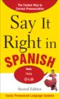Image for Say it right in Spanish
