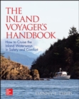 Image for The Inland Voyager&#39;s Handbook: How to Cruise the Inland Waterways in Safety and Comfort