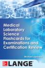 Image for Medical Laboratory Science Flash Cards for Examinations and Certification Review