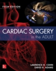 Image for Cardiac Surgery in the Adult 5/E