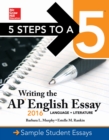 Image for 5 Steps to a 5: Writing the AP English Essay 2016