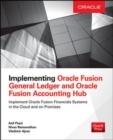 Image for Implementing Oracle Fusion General Ledger and Oracle Fusion Accounting Hub