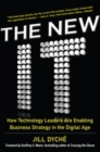 Image for The new IT: how technology leaders are enabling business strategy in the digital age