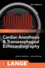 Image for Cardiac Anesthesia and Transesophageal Echocardiography