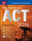 Image for McGraw-Hill education ACT 2016  : strategies + 6 practice tests + 12 videos + test planner app