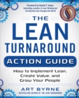 Image for The lean turnaround action guide: how to implement lean throughout your company