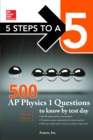Image for McGraw-Hill&#39;s 500 AP Physics 1 Questions to Know by Test Day