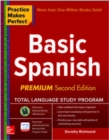 Image for Practice Makes Perfect Basic Spanish, Second Edition