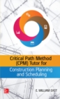 Image for Critical Path Method (CPM) Tutor for Construction Planning and Scheduling