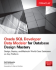 Image for Oracle SQL Developer Data Modeler for Database Design Mastery
