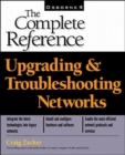 Image for Upgrading and Troubleshooting Networks: The Complete Reference (Book/CD-ROM package)