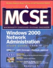 Image for MCSE Windows 2000 Network Administration Study Guide (Exam 70-216) (Book/CD-ROM)