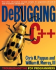 Image for Debugging C++  : troubleshooting for programmers