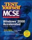 Image for Test Yourself MCSE Windows 2000 Accelerated (Exam 70-240)